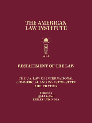 cover image of Restatement of the Law, The U.S. Law of International Commercial and Investor-State Arbitration